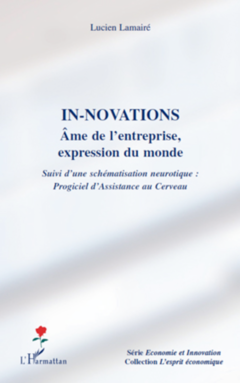 Innovations. Ames de l'entreprise, expression du monde