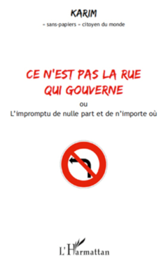 Ce n'est pas la rue qui gouverne