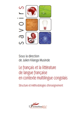 Le français et la littérature de langue française en contexte multilingue congolais