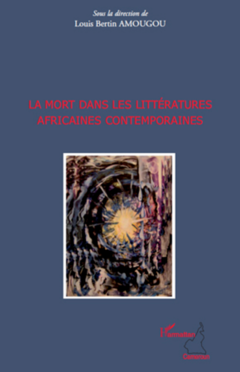 La mort dans les littératures africaines contemporaines