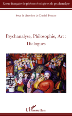 Psychanalyse, philosophie, art, dialogues