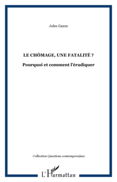 Le chômage, une fatalité ?