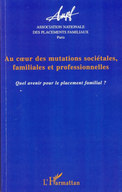 Au coeur des mutations sociétales familiales et professionnelles