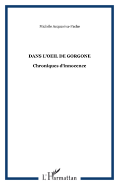 Dans l'oeil de Gorgone