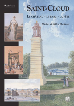 Saint-Cloud Le château - Le parc - La fête