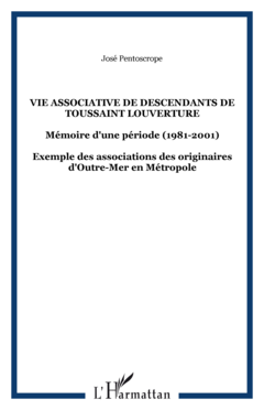 Vie associative de descendants de Toussaint Louverture