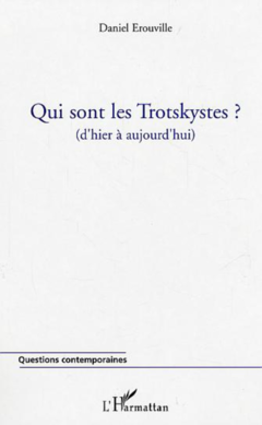 Qui sont les Trotskystes