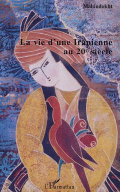 La vie d'une Iranienne au 20è siècle