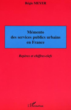 Mémento des services publics urbains en France