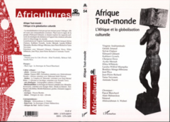 Afrique Tout-monde - l'Afrique et la globalisation culturelle