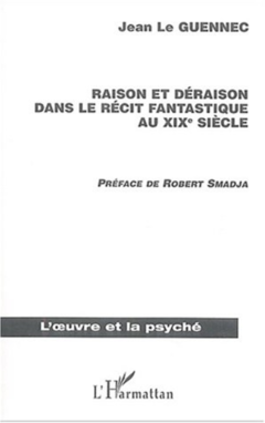 Raison et déraison dans le récit fantastique au XIXème siècle