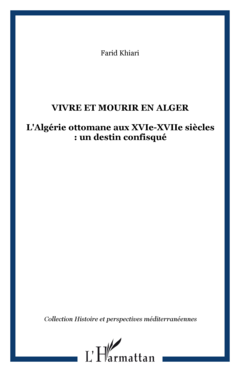 VIVRE ET MOURIR EN ALGER