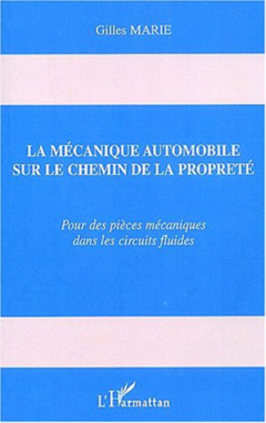 MÉCANIQUE AUTOMOBILE SUR LE CHEMIN DE LA PROPRETÉ