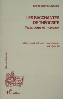 LES BACCHANTES DE THÉOCRITE