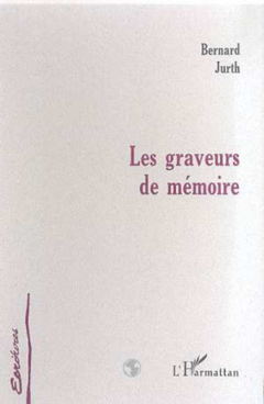 LES GRAVEURS DE MEMOIRE