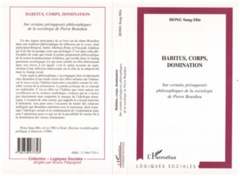 HABITUS, CORPUS, DOMINATION