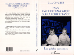 ESSAI PSYCHOPEDAGOGIQUE SUR LA PETITE ENFANCE