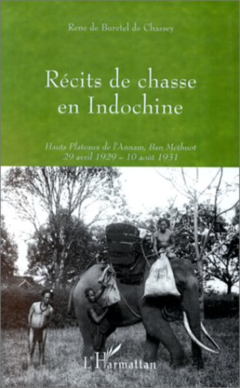Récits de Chasse en Indochine