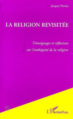 La Religion Revisitée