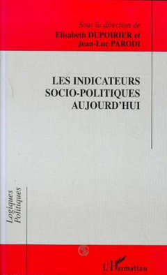 Les indicateurs socio-politiques d'aujourd'hui