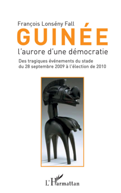 Guinée l'aurore d'une démocratie