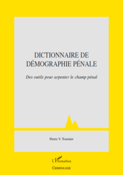 Dictionnaire de démographie pénale