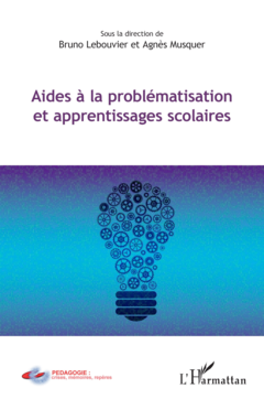 Aides à la problématisation et apprentissages scolaires