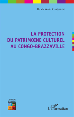 La protection du patrimoine culturel au Congo-Brazzaville