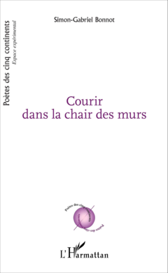 Courir dans la chair des murs