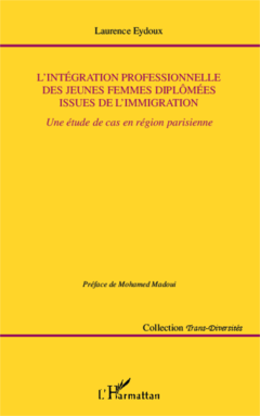 L'intégration professionnelle des jeunes femmes diplômées issues de l'immigration