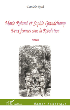 Marie Roland et Sophie Grandchamp