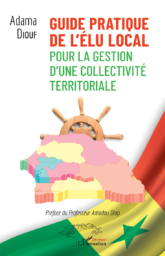 Guide pratique de l'élu local pour la gestion d'une collectivité territoriale