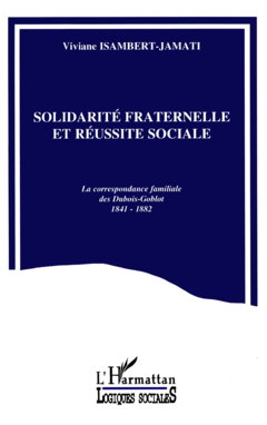 Solidarité fraternelle et réussite sociale