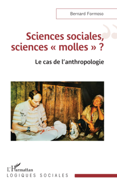 Sciences sociales, sciences « molles » ?