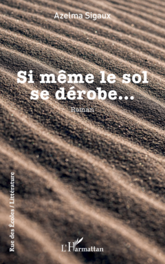 Si même le sol se dérobe…