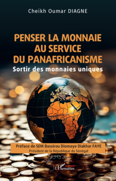 Penser la monnaie au service  du panafricanisme