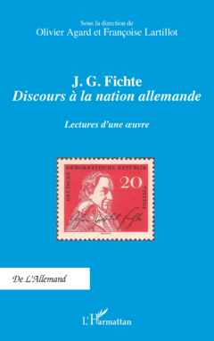 J. G. Fichte - Discours à la nation allemande
