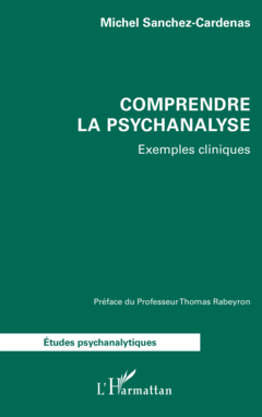 Comprendre la psychanalyse