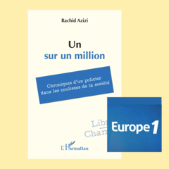  Rachid Azizi, ancien commandant divisionnaire de police, pour «Un sur un million»