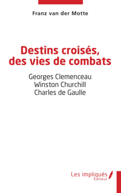 Destins croisés, des vies de combats