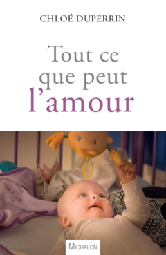 Tout ce que peut l'amour