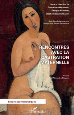 Rencontres avec la castration maternelle