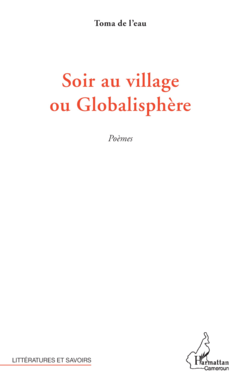 Soir au village ou Globalisphère