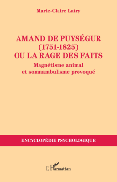 Amand de Puységur (1751-1825) ou la rage des faits
