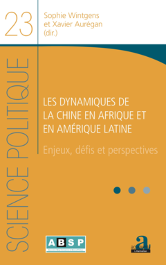 Les dynamiques de la Chine en Afrique et en Amérique latine
