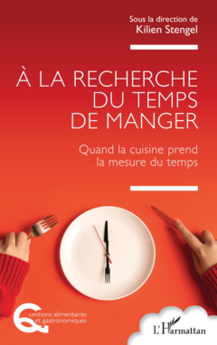 À la recherche du temps de manger