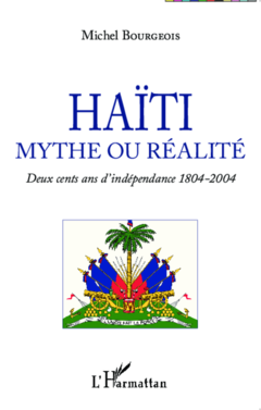 Haïti mythe ou réalité