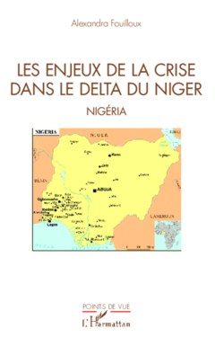 Les enjeux de la crise dans le delta du Niger