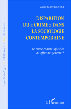 Disparition du crime dans la sociologie contemporaine