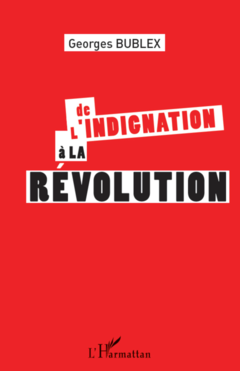 De l'indignation à la révolution